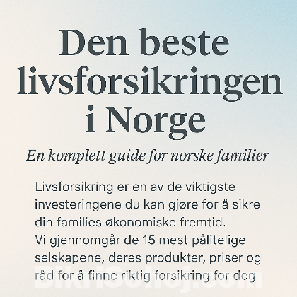 De beste livsforsikringstilbudene i Norges bikrisohoj